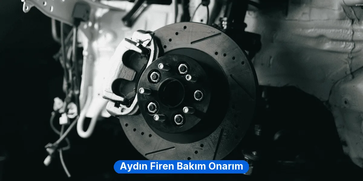 Aydın Firen Bakım Onarım